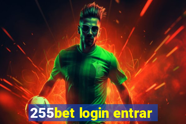 255bet login entrar